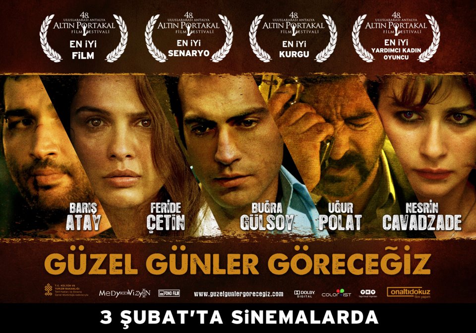 Güzel Günler Göreceğiz Film